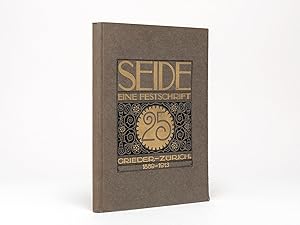 Seide. Eine Festschrift.