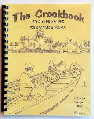 The Crookbook: 150 Stolen Recipes (150 Recetas Robadas)