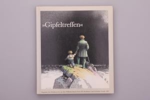 GIPFELTREFFEN. Ergebnis der Wettbewerbs um die Wilhelm-Busch-Preis für Karikatur und kritische Gr...