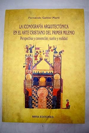 La iconografía arquitectónica en el arte cristiano del primer milenio