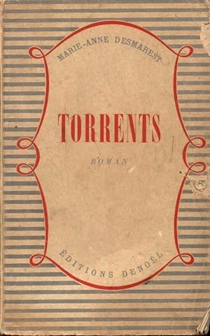Torrents - Marie-Anne Desmarest