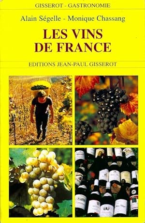 Les vins de France - Alain S?gelle