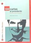 100 CARTAS AL PRESIDENTE ZAPATERO : REFLEXIONES DE UN CIUDADANO