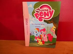 My little Pony Tome 3 : Un mystérieux poney