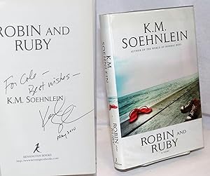 Robin and Ruby: a novel [signed]