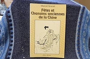 Fêtes et Chansons anciennes de la Chine