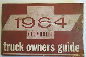 1964 CHEVROLET TRUCK OWNERS GUIDE