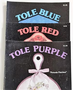 Tole Purple, Tole Blue, Tole Red - 3 Volume Set