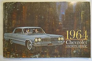 1964 CHEVROLET OWNERS GUIDE