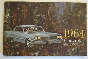 1964 CHEVROLET OWNERS GUIDE