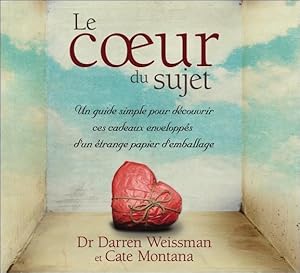 le coeur du sujet