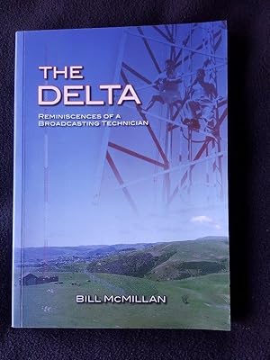 The delta : reminiscences of a broadcasting technician