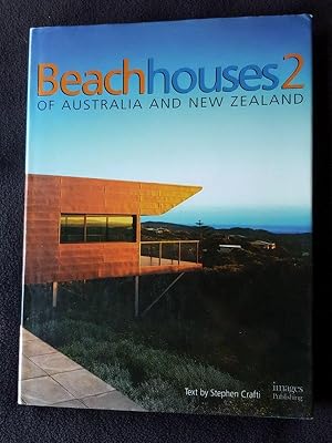 Beach houses. 2 [ Cover title : Beach houses 2 of Australia & New Zealand ]