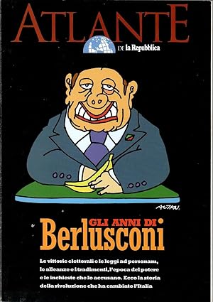 Atlante de la Repubblica - Gli anni di Berlusconi