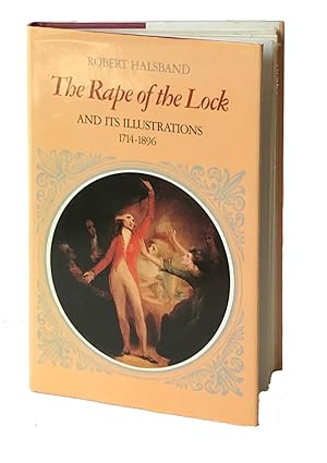 The Rape of the Lock and its Illustrations, 1714-1896