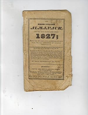 THE RHODE ISLAND ALMANACK, FOR THE YEAR OF OUR LORD CHRIST, 1827