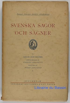 Svenska sagor och Sägner, 5 Sagor och Sägner