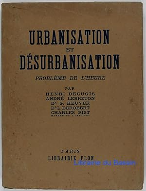 Urbanisation et désurbanisation Problème de l'heure