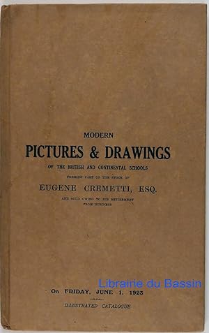 Catalogue of modern pictures & drawings and a few old pictures of the british and continental sch...