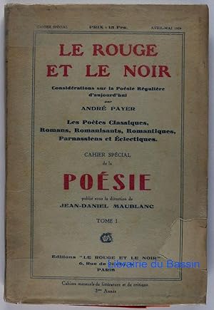 Le rouge et le noir Considérations sur la Poésie Régulière d'aujourd'hui Les Poètes Classiques, R...