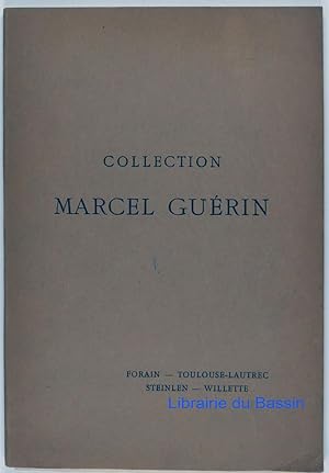 Collection Marcel Guérin Forain Toulouse-Lautrec Steinlen Willette