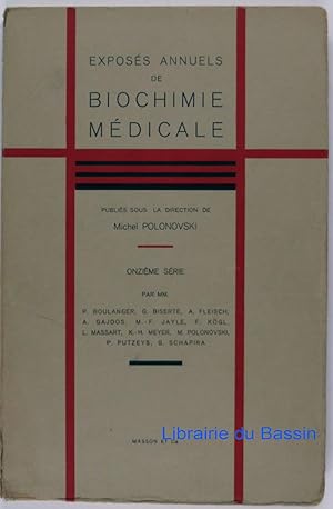 Exposés annuels de biochimie médicale Onzième série