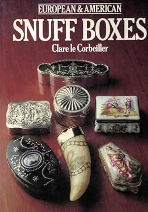 European and American Snuff Boxes