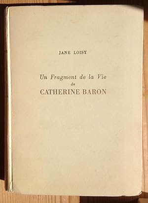 Un fragment de la vie de Catherine Baron