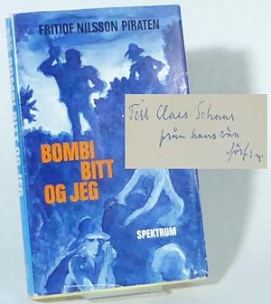 Bombi Bitt og jeg. Oversat af Kjeld Elfelt. Illustreret af Ib Spang Olsen.