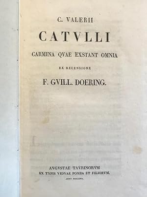 Carmina quae exstant omnia ex recensione F. Guill. Doering.