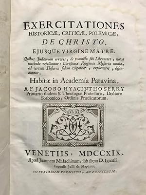 Exercitationes historicae, criticae, polemicae de Christo ejusque Virgine Matre [.].