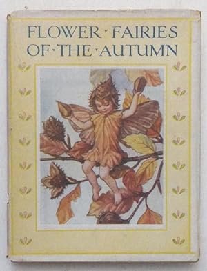 Flower Fairies of the Autumn;