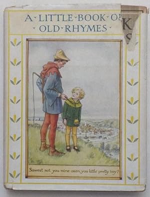 A Little Book of Old Rhymes;
