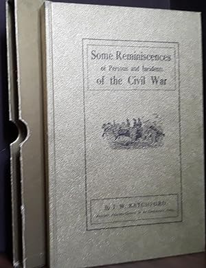 Some Reminiscences of Persons and Incidents of the Civil War - In SLIPCASE