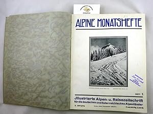 Alpine Monatshefte. 2. Jahrgang. Illustrierte Alpen- und Reisezeitschrift für die deutschen und ö...