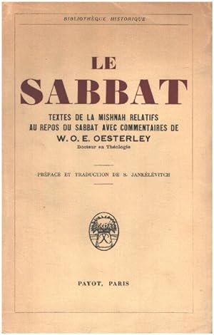 Le sabbat / texte de la Mishnah relatits au repos du sabbat avec commentaires de W.O.E. Oesterley