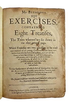 Mr. Blundevil his exercises contayning eight treatises, the titles wherof are set down in the nex...