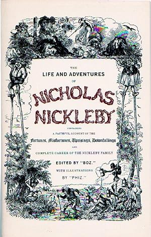 The Life and Adventures of Nicholas Nickleby 2 Volumes