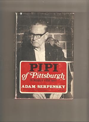 Pipi of Pittsburgh: The Biography of a Gifted Squirrel