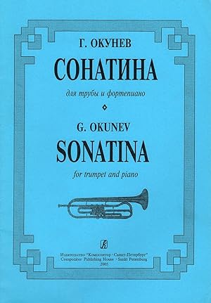 Okunev G. Sonatina for trumpet and piano. Piano score and part