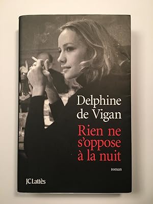 Rien ne s'oppose à la nuit