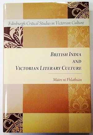 British india and victorian literary culture.