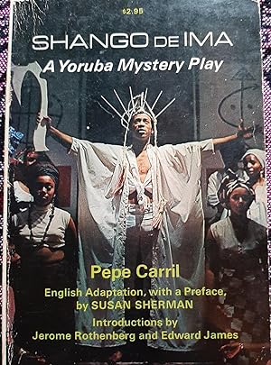 Shango De IMA: A Yoruba Mystery Play