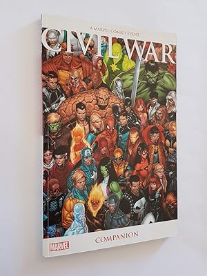 Civil War Companion : A Marvel Comics Event