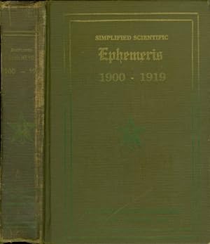 Simplified Scientific Ephemeris 1900-1919