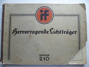 Hervorragende Lichtträger. iF Katalog 210.
