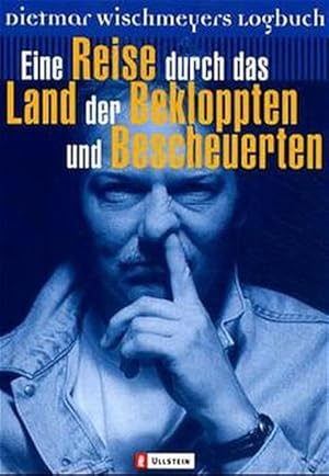 Eine Reise durch das Land der Bekloppten und Bescheuerten (0)