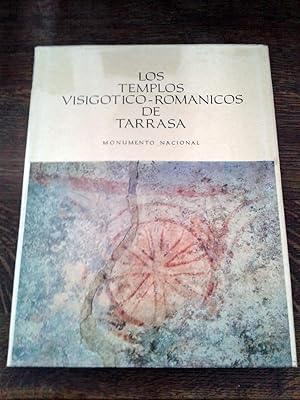 Los templos visigótico-románicos de Tarrasa: Monumento nacional. Cast/Catal.