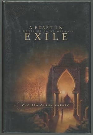 A Feast in Exile by Chelsea Quinn Yarbro (First Edition) Signed
