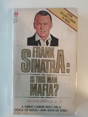 Frank Sinatra - Is This Man Mafia?
